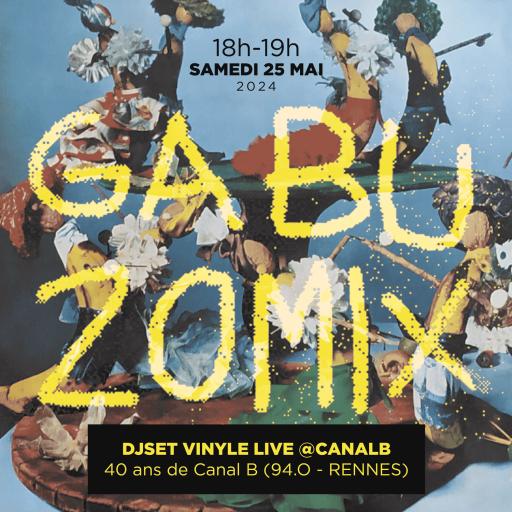GABUZOMIX 40 ANS de CANAL B (vinyle only)