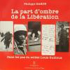 Philippe Baron et la part d'ombre de la Libération // 10 femmes, 10 récits à travers le monde [REDIFFUSION]