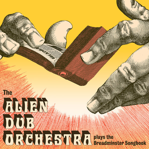 00-the_alien_dub_orchestra-plays_the_breadminster_songbook-web-2025.jpg