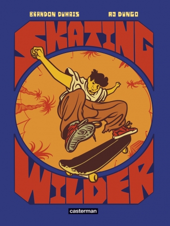 https://www.casterman.com/Bande-dessinee/Catalogue/skating-wilder/9782203282018