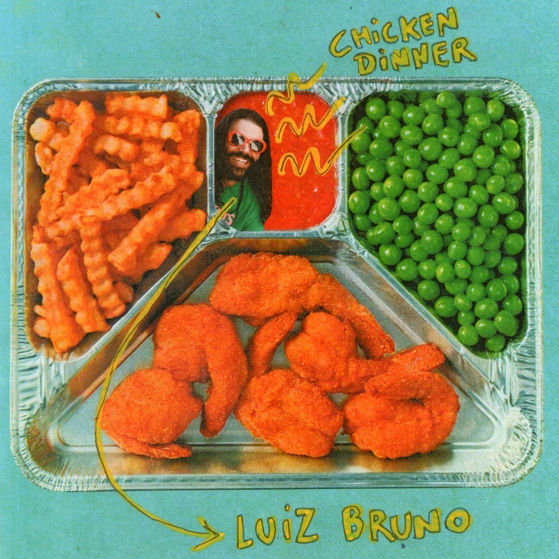 Luiz Bruno - Chicken Dinner Album.jpg