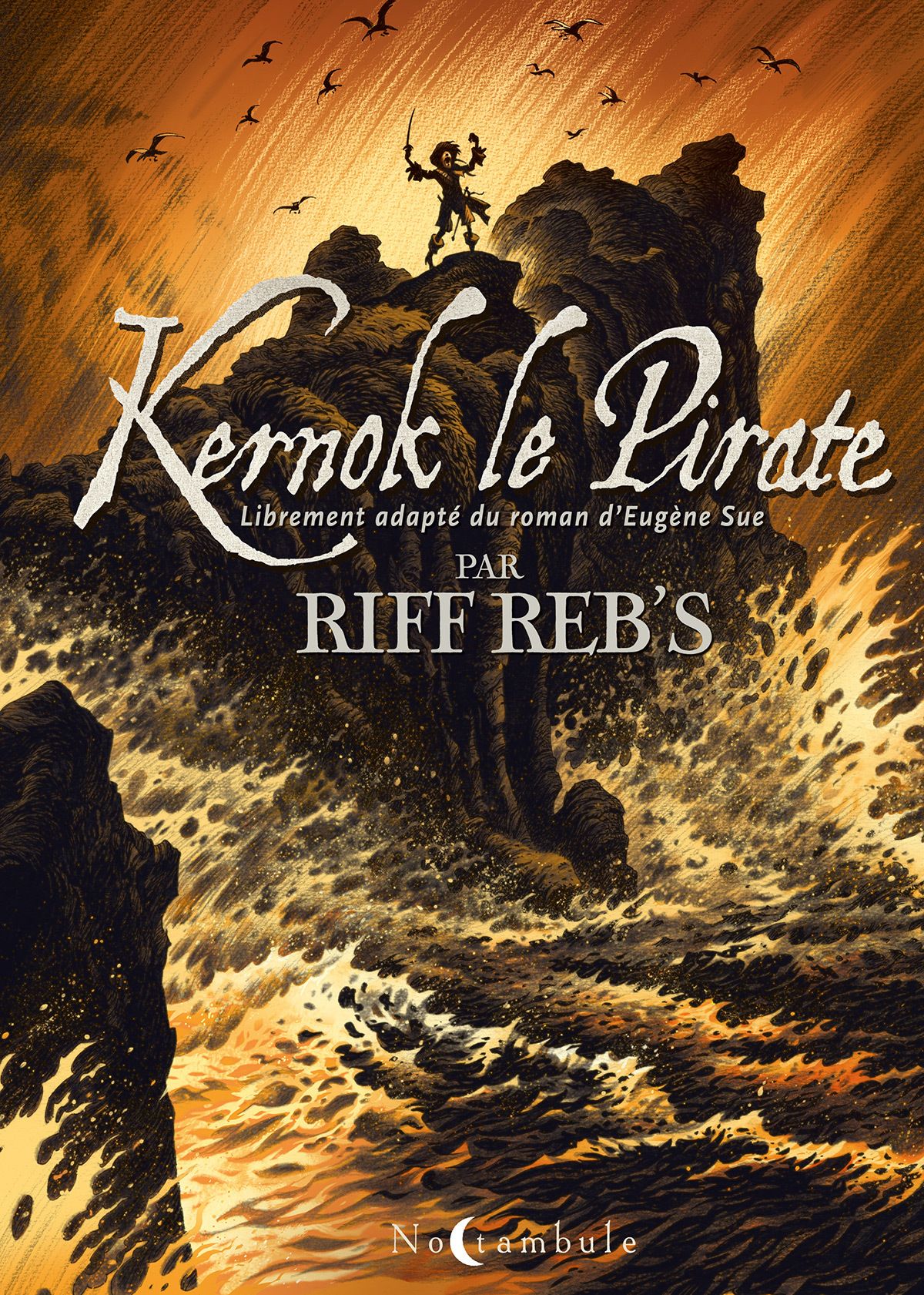 https://www.librairiealbinmichel.fr/livre/9782385611132-kernok-le-pirate-eugene-sue-riff-reb-s/