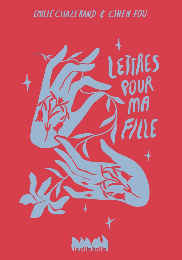 allez on lit # 87 Lettres pour ma fille d'Émilie Chazerand & Chien Fou.jpg