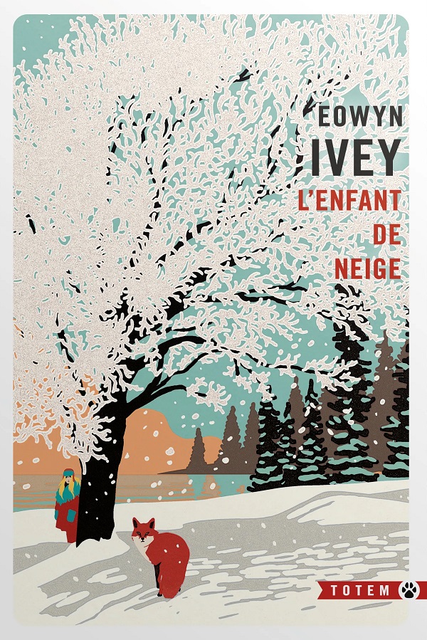 plein les poches # 66 L’enfant de neige d'Eowyn Ivey.jpg