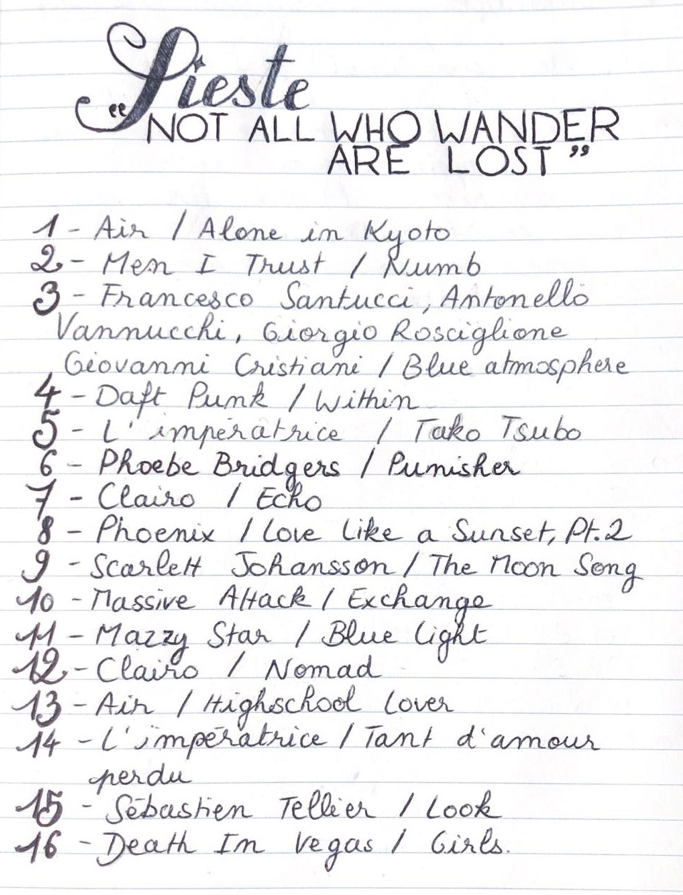 tracklist manuscrite de la sieste "Not all who wander are lost"