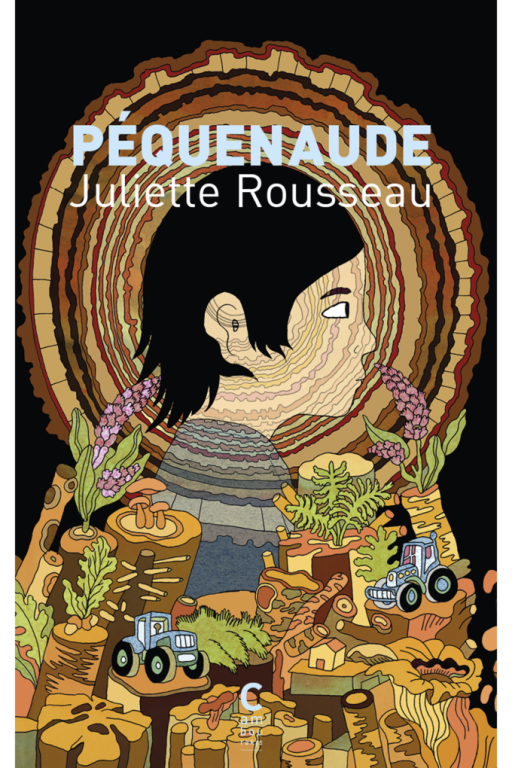 Dans "Péquenaude", Juliette Rousseau explore la terre abimée qu'elle est revenue habiter