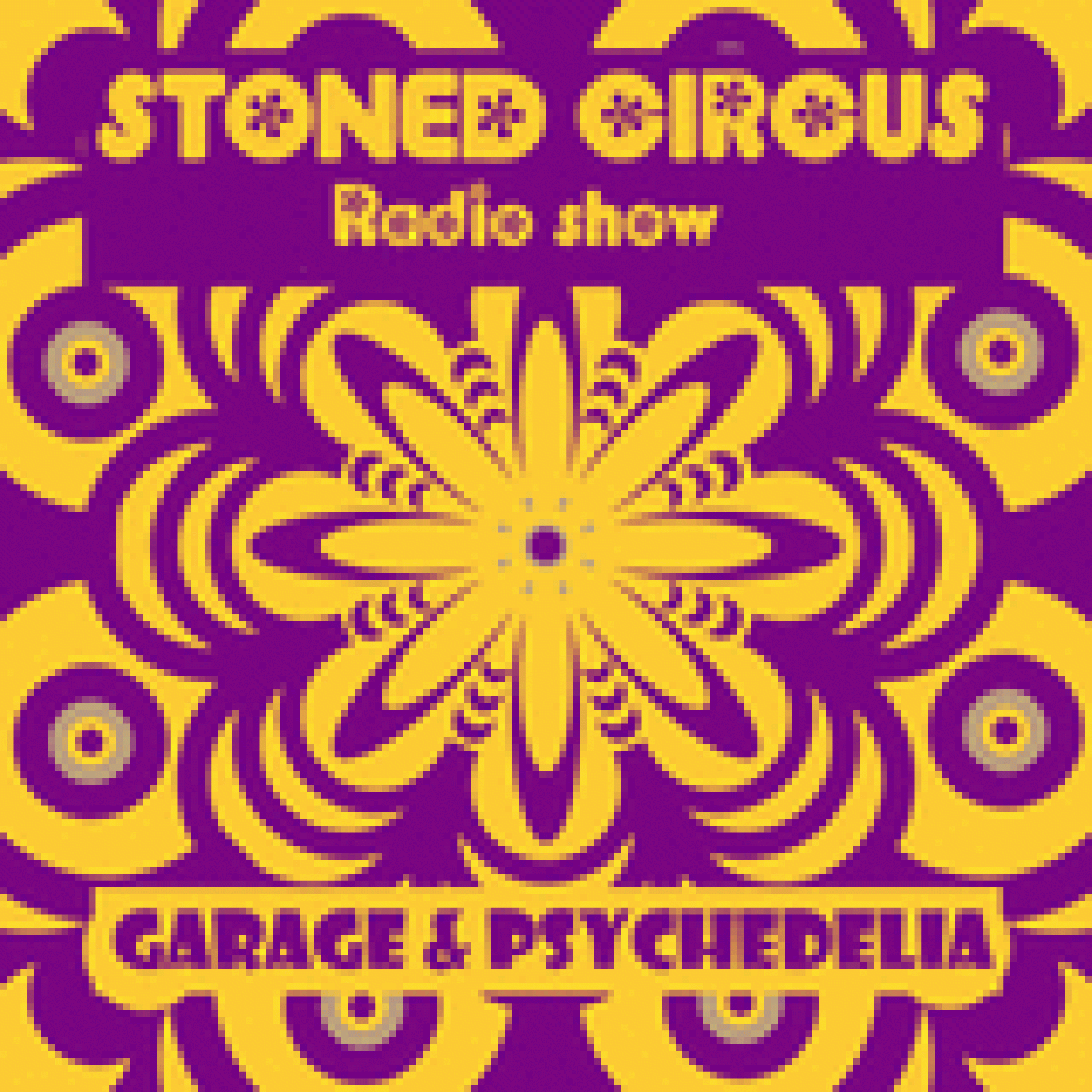 STONED CIRCUS RADIO SHOW