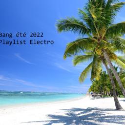 N°1279 Playlist Electro été 2022