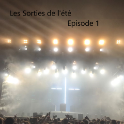 N°1367  Les sorties de l'été Episode 1