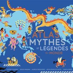 Des cadeaux pas bêtes pour les fêtes : un atlas des mythes et légendes du monde