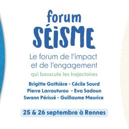 Séisme, le forum de l'engagement les 25 et 26 septembre à Rennes