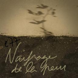 Les Menstruelles #77 - Naufrage de la peur