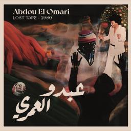 Abdou El Omari - Lost tape 1980