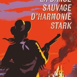 allez on lit # 66 : La danse sauvage d’Harmonie Stark de Sigrid Baffert et Jen-Michel Payet