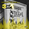 Affiche nadie es ilegal, personne n'est illégale