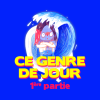 Lucie Thocaven - Ce genre de jour - partie 1