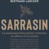 Dangereuses lectrices revient les 22 et 23 octobre // Bertrand Larcher raconte le sarrasin dans un livre