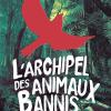 allez on lit # 80 : L’Archipel des animaux bannis d'Yves Grevet
