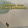 Musiques pour films imaginaires