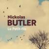 PLEIN LES POCHES # 29 : Le Petit Fils de Nickolas Butler